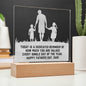 Gift for Dad – “Today Is a Dedicated Reminder of How Much You Are Valued” Engraved Acrylic Plaque