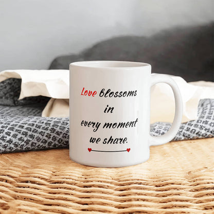 *Love blossoms in every moment we share "couple of women". Mug, Girlfriend Valentines Day Gift for Her, Funny Gift for Her, Wife Anniversary Gift