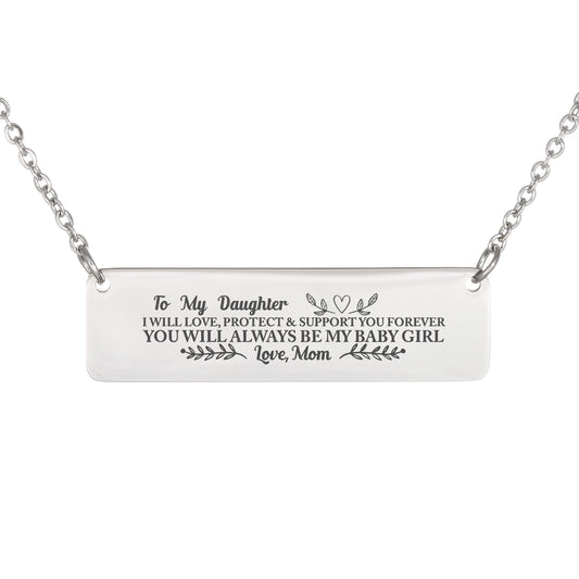 Gift for Daughter (from Mom) – “I Will Love, Protect & Support You Forever” Horizontal Bar Necklace