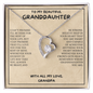 Gift for Granddaughter "Remember whose granddaughter you are..." Forever Love Necklace