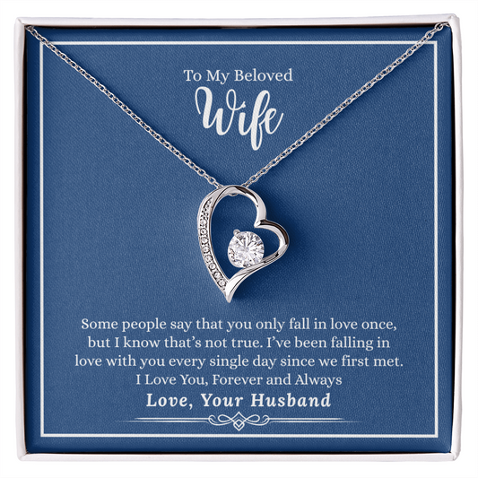 Gift for Wife "Some people say that you only fall in love once..." Forever Love Necklace