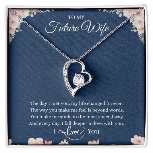 Gift for Girfriend "The day I met you, my life changed forever.." Forever Love Necklace