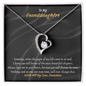 Gift for granddaughter "I know you will be one of the most..." Forever Love Necklace