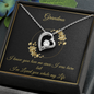 Gift for Grandmother "I know you love me since I was born..." Forever Love Necklace
