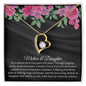 Gift for Daughter "Mother & Daughter, Their Hearts as One" Forever Love Necklace