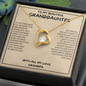 Gift for Granddaughter "Remember whose granddaughter you are..." Forever Love Necklace