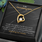 Gift for granddaughter "I know you will be one of the most..." Forever Love Necklace