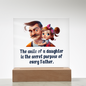 Gift for Daughter (from Dad) – “The Secret Purpose of Every Father” Square Acrylic Plaque