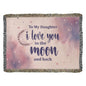 Gift for Daughter – “I Love You to the Moon and Back” Heirloom Woven Blanket