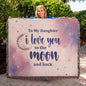 Gift for Daughter – “I Love You to the Moon and Back” Heirloom Woven Blanket