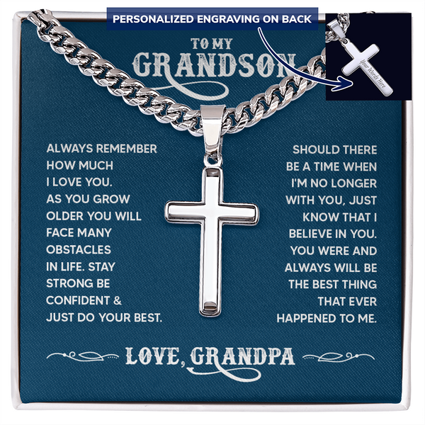 “Stay Strong, Be Confident & Just Do Your Best” Personalized Cross with Cuban Link Chain - Gift for Grandson