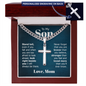 “Stand Tall, Even If You Fall, Look Right Beside You I Will Always Be There” Personalized Cross with Cuban Link Chain – Gift for Son
