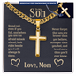 “When You Are Too Afraid to Look Ahead, Look Right Beside You, I Will Always Be There” Personalized Cross with Cuban Link Chain – Gift for Son