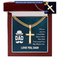 Gift for Dad – “I Know You’ve Loved Me Since I Was Born” Cross Cuban Link Necklace