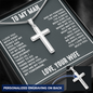 “I Love You With Every Ounce of My Soul and Every Fiber of My Being” Personalized Cross Necklace with Snake Chain - Gift for Husband