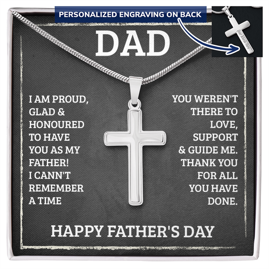 “I Am Proud, Glad & Honoured to Have You as My Father..." Personalized Cross Necklace with Snake Chain - Father's Day Gift