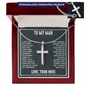 “I Love You With Every Ounce of My Soul and Every Fiber of My Being” Personalized Cross Necklace with Snake Chain - Gift for Husband