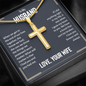 “We Have a Bond That Can't Be Broken. I Love You” Personalized Cross Necklace with Snake Chain – Gift for Husband
