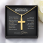 “I Want to Tell You That the Greatest Gift My Parents Ever Gave Me Was You, My Brother” Personalized Cross Necklace with Snake Chain - Gift for Brother