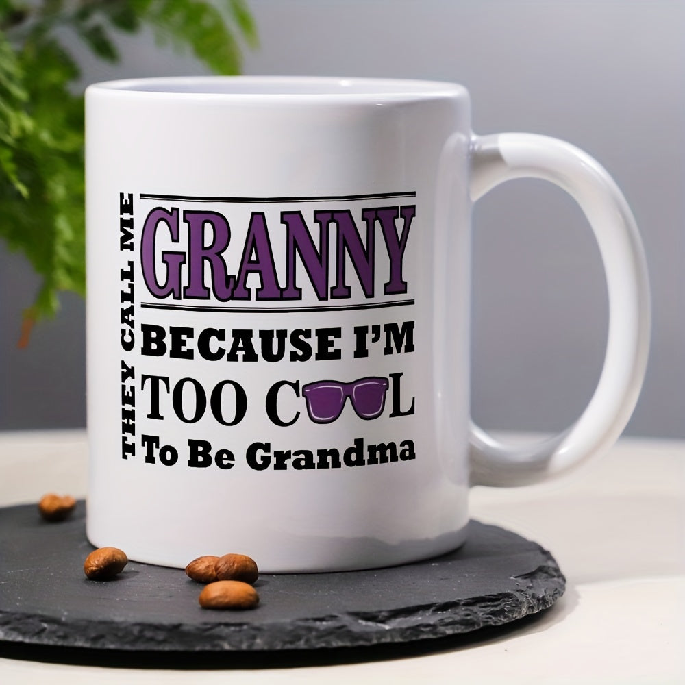 "Too Cool to Be a Grandma" 11oz Ceramic Coffee Mug | Fun Mother’s Day Gift for Granny