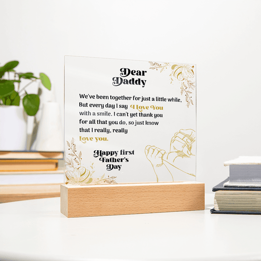 Someone Said Gift Acrylic Square Plaque with heartfelt message for Father's Day on wooden stand