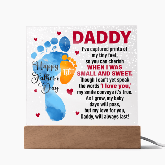 Someone Said Gift acrylic plaque with baby footprints and Father's Day poem for Daddy