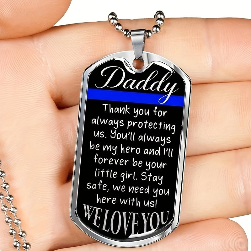 To my Daddy: Stainless Steel Pendant Dog Tag Necklace, Thanksgiving Anniversary, Party, Birthday, Father's Day Gift For Men, Dad