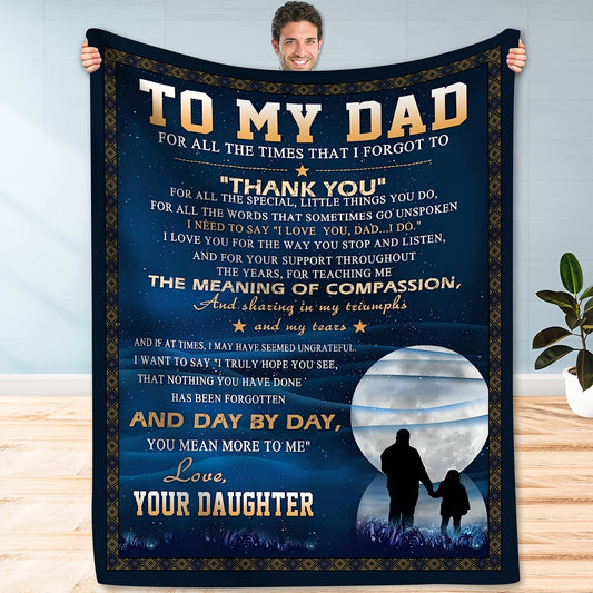 To My Dad from Daughter: Cozy Fleece Blanket - Heartfelt Father's Day Gift, Soft Flannel Throw for All-Season Warmth, Perfect for Indoor & Outdoor Use