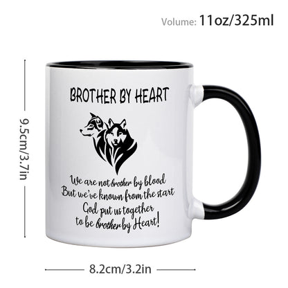 "To My Brother - Brother by Heart" 11 oz Ceramic Coffee Mug with Funny Sayings - Thoughtful Gift for a Special Brother