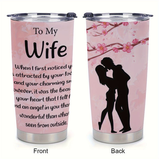 20oz 'To My Wife' Stainless Steel Cup – Love Print Design, Double-Wall Vacuum Insulated Travel Mug | Perfect Gift for Wife, Parents, & Relatives