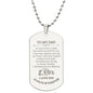 Gift for Dad Dog Tag Necklace with engraved heartfelt message and matching chain by Someone Said Gift