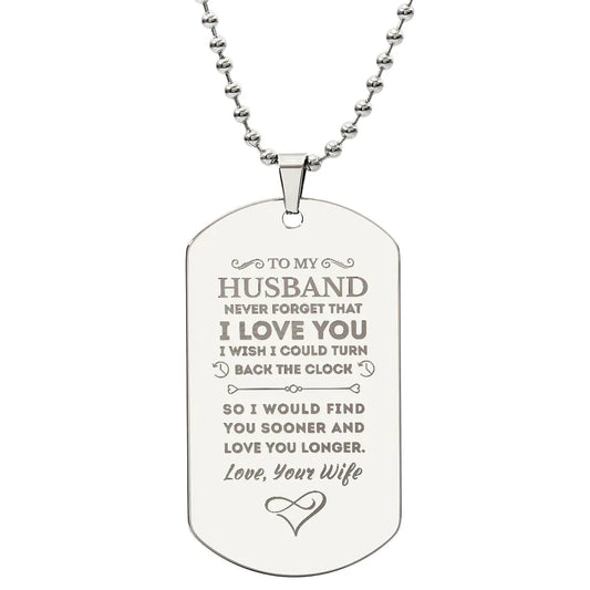 Gift for Husband Dog Tag Necklace with engraved love message from wife on silver pendant