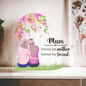 Gift for Mom Acrylic Heart with illustration of mother and daughter and heartfelt message