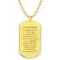 Gold Gift for Son Dog Tag Necklace engraved with loving message from dad on ball chain