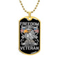 Gift For Veteran Dog Tag Necklace with eagle and American flags Freedom Isn't Free design