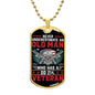 Gift For Veteran Dog Tag Necklace with skull and guns design and old man veteran quote