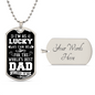 Someone Said Gift dog tag necklace with lucky dad design and customizable back gift idea for a dad