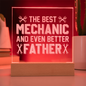 Someone Said Gift acrylic engraved plaque with The Best Mechanic and Even Better Father text and tool design