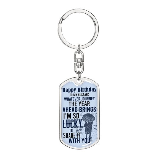 Someone Said Gift dog tag keychain with happy birthday message valentine gift for a husband